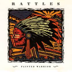 The Rattles : Painted Warrior